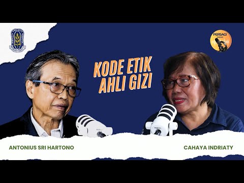 Kode Etik Ahli Gizi | PERSAGI Kabupaten Kediri PODCAST Eps. 14